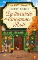 La librairie du cinnamon roll La suite du phénomène TikTok planétaire ! - Laurie Gilmore · 2025