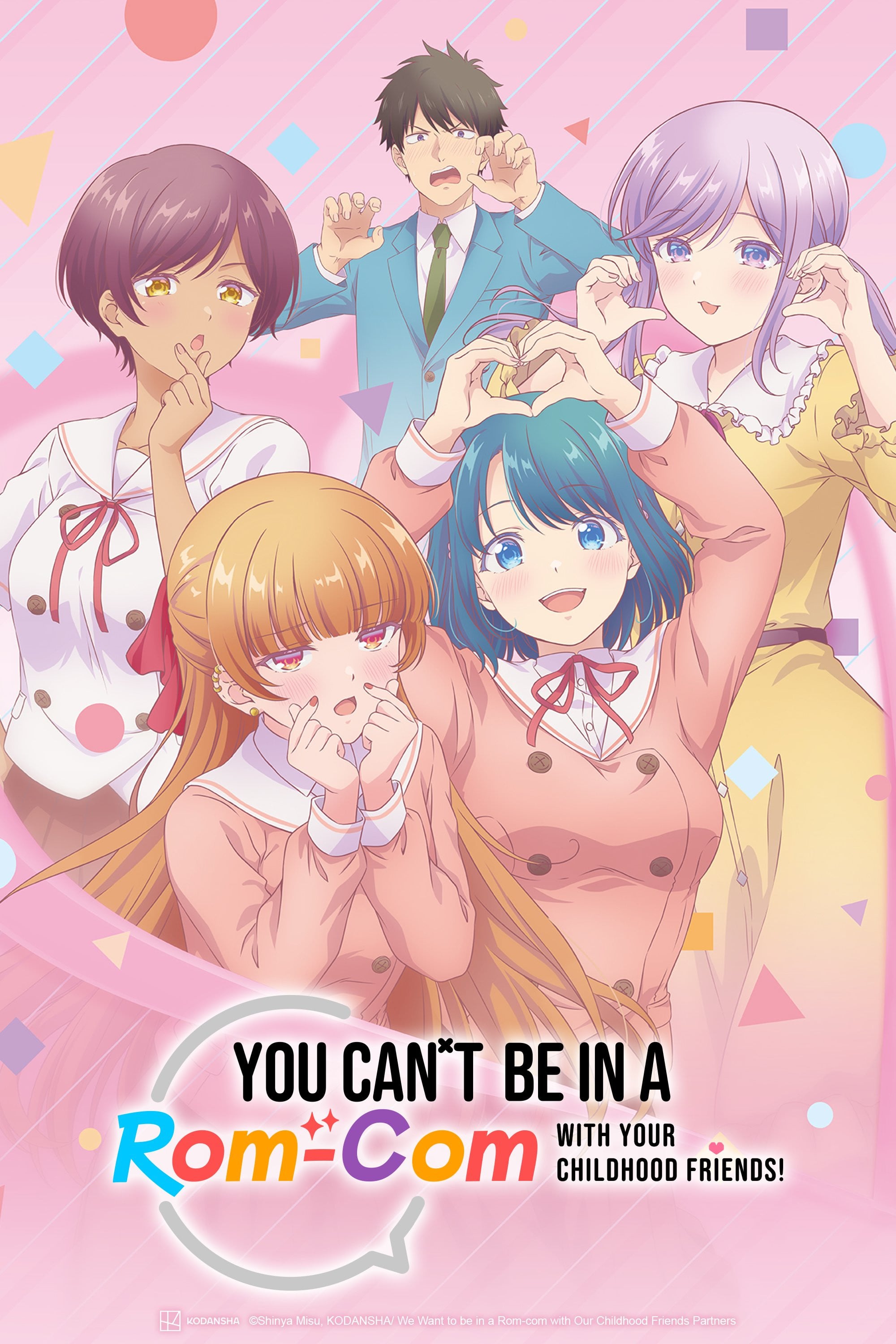 You Can't Be in a Rom-Com with Your Childhood Friends! - 2026