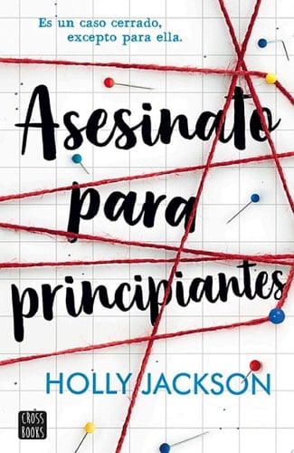 Asesinato para principiantes - Holly Jackson ยท 2020