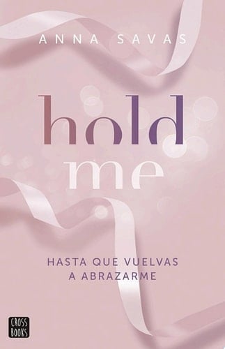 Hold Me - Anna Savas ยท 2025