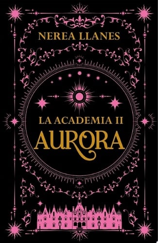 La Academia 2. Aurora Edición con cantos tintados - Nerea Llanes · 2025