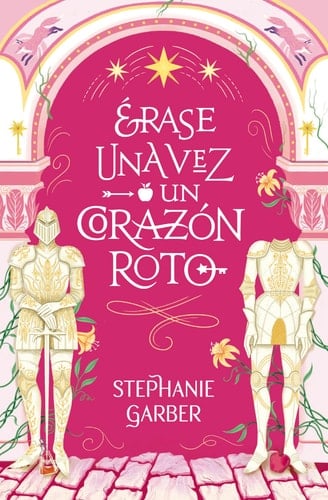 ERASE UNA VEZ UN CORAZON ROTO (Caraval, 4) (Spanish Edition) - STEPHANIE GARBER · 2025