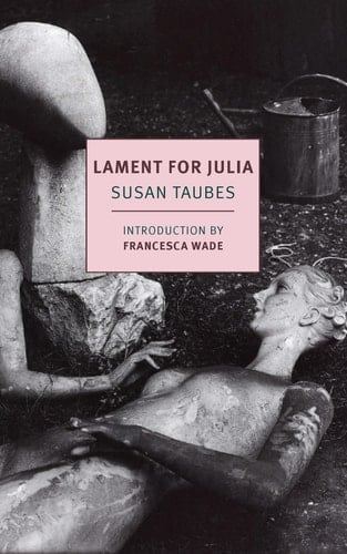 Lament for Julia - Susan Taubes · 2023
