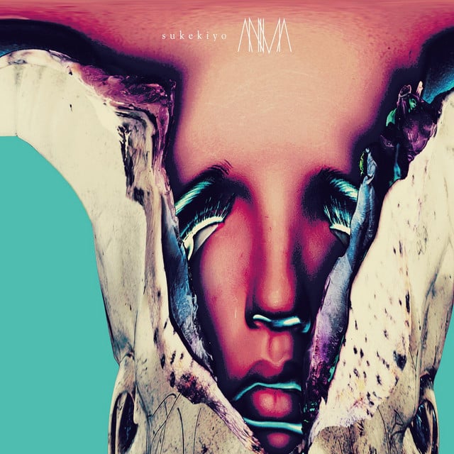 Anima - Song · sukekiyo