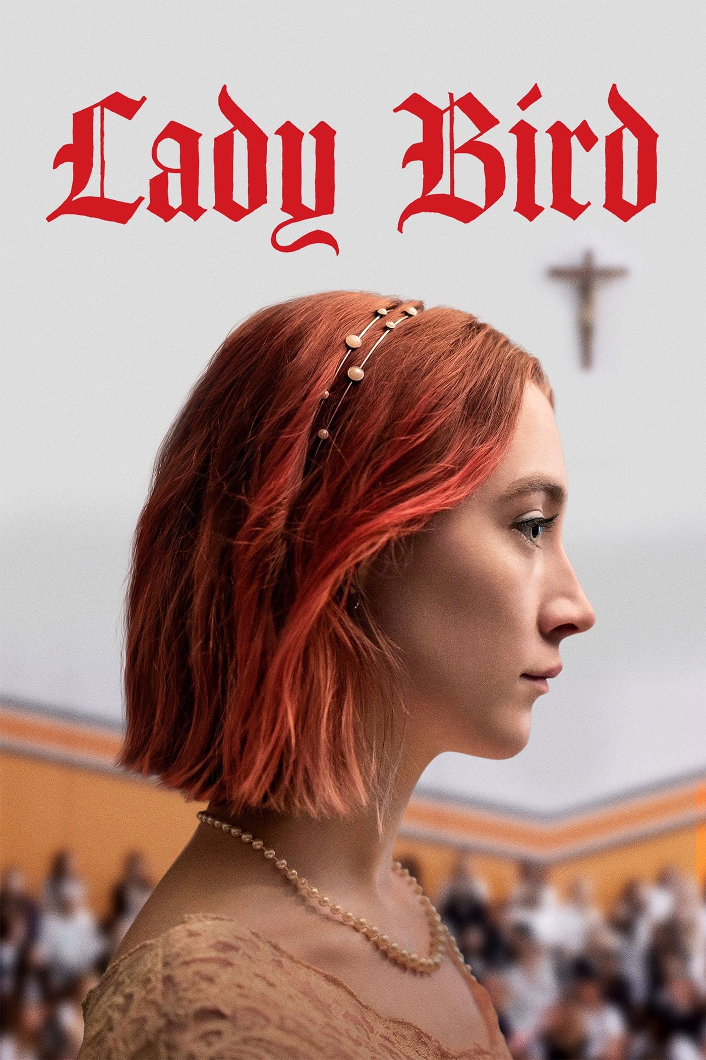 Lady Bird - Greta Gerwig · 2017