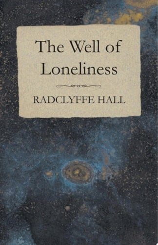 The Well of Loneliness - Radclyffe Hall · 2015