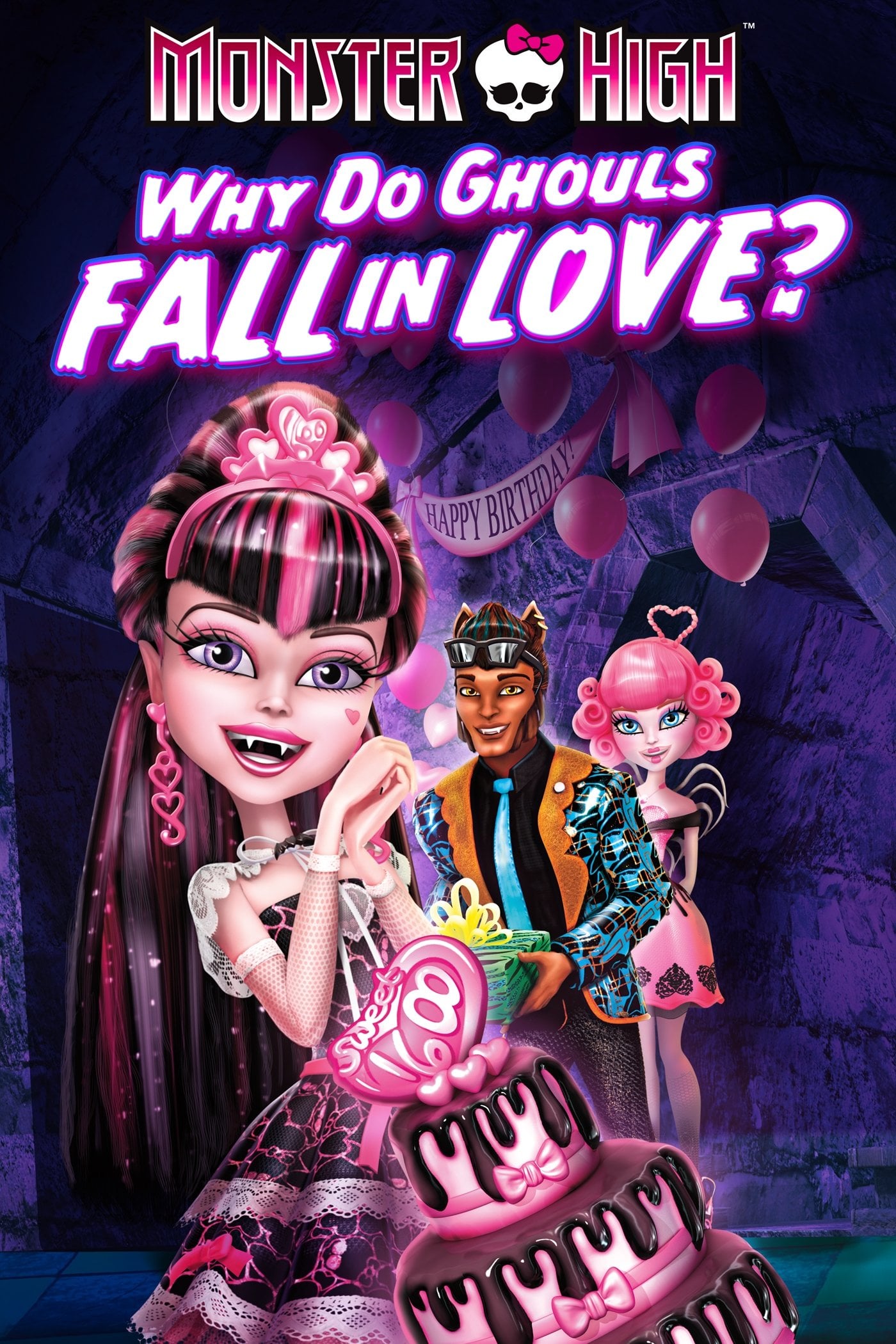 Monster High: Why Do Ghouls Fall in Love? - Steve Sacks · 2012