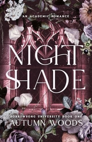 Night Shade - Autumn Woods (Romance author) · 2024