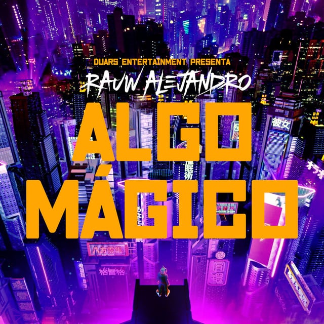 Algo Mágico - Song · Rauw Alejandro