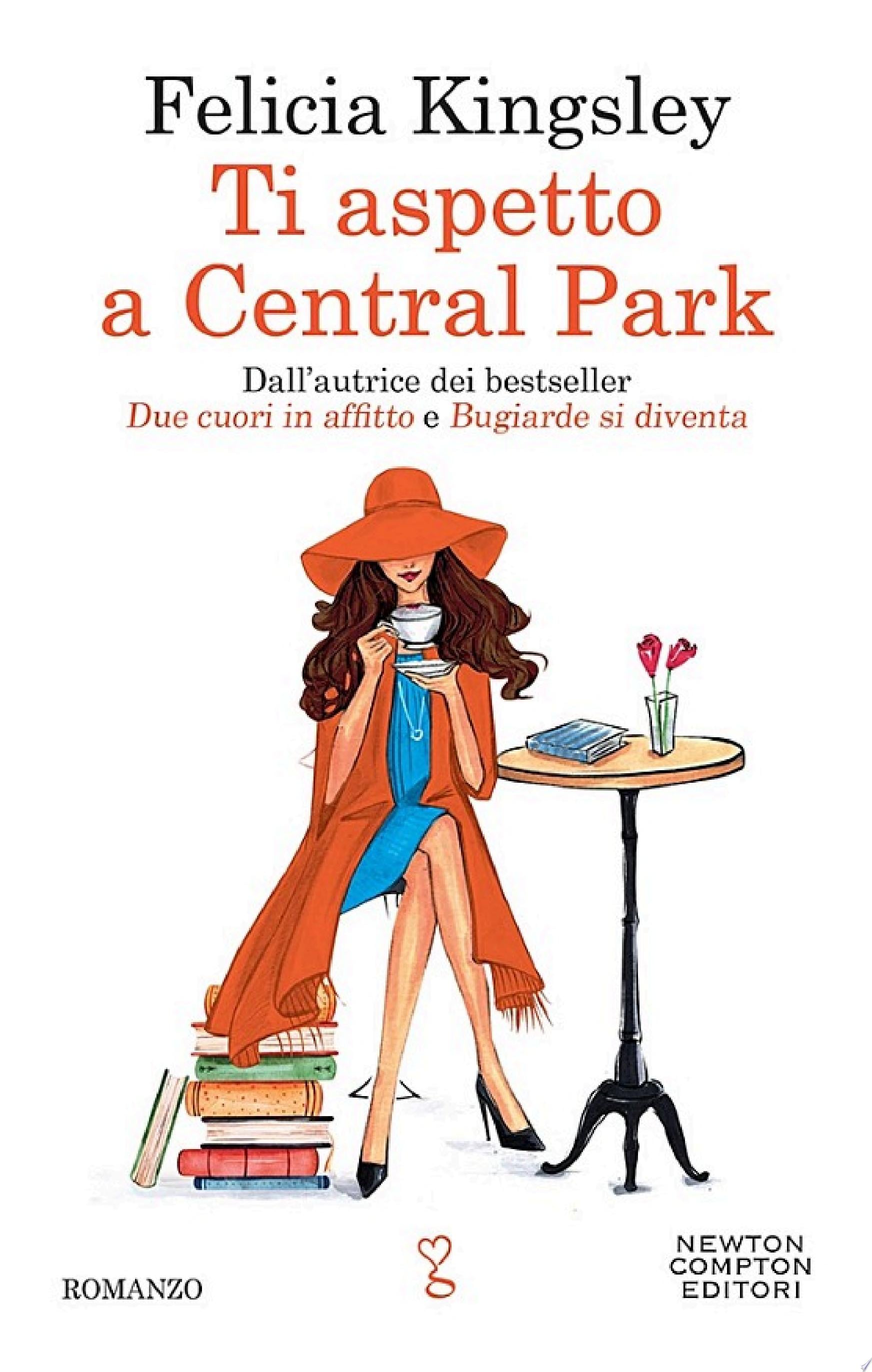 Ti aspetto a Central Park - Felicia Kingsley · 2022