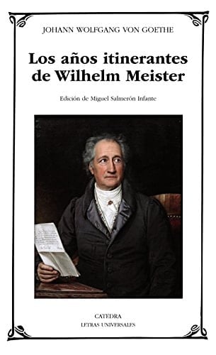 Los a帽os itinerantes de Wilhelm Meister - Johann Wolfgang von Goethe