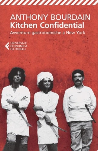 Kitchen Confidential - Anthony Bourdain · 2013