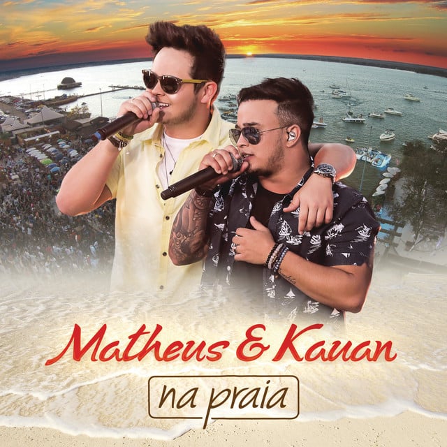 Abelha Sem Mel - Na Praia / Ao Vivo - Song 路 Matheus & Kauan