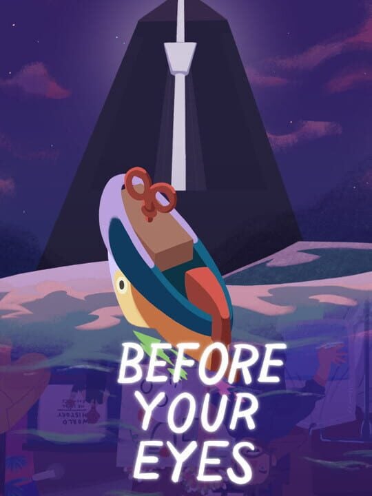 Before Your Eyes - Android · iOS · Mac · PC (Microsoft Windows)
