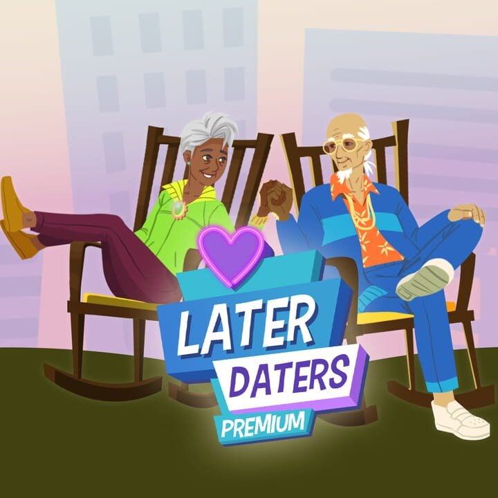 Later Daters: Premium - Nintendo Switch
