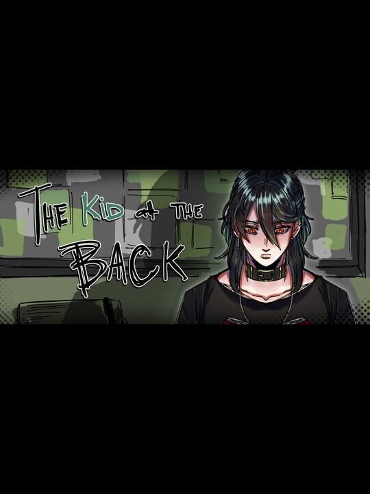 The Kid at the Back - Linux · Mac · PC (Microsoft Windows)