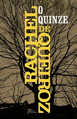 O Quinze - Rachel de Queiróz · 2022