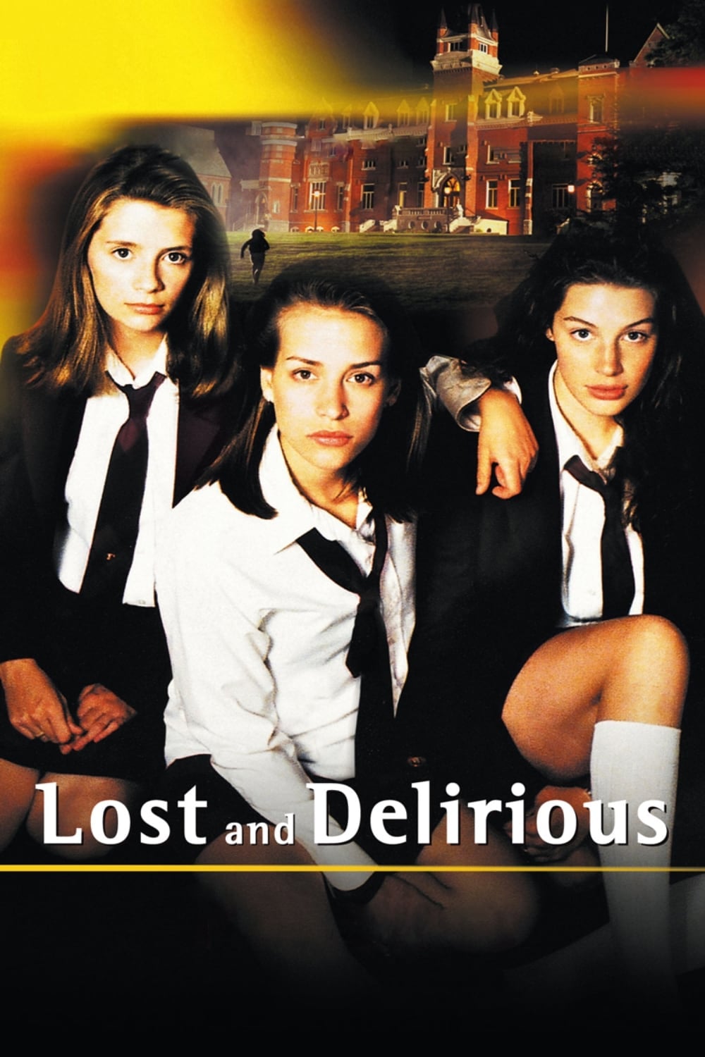 Lost and Delirious - Léa Pool · 2001