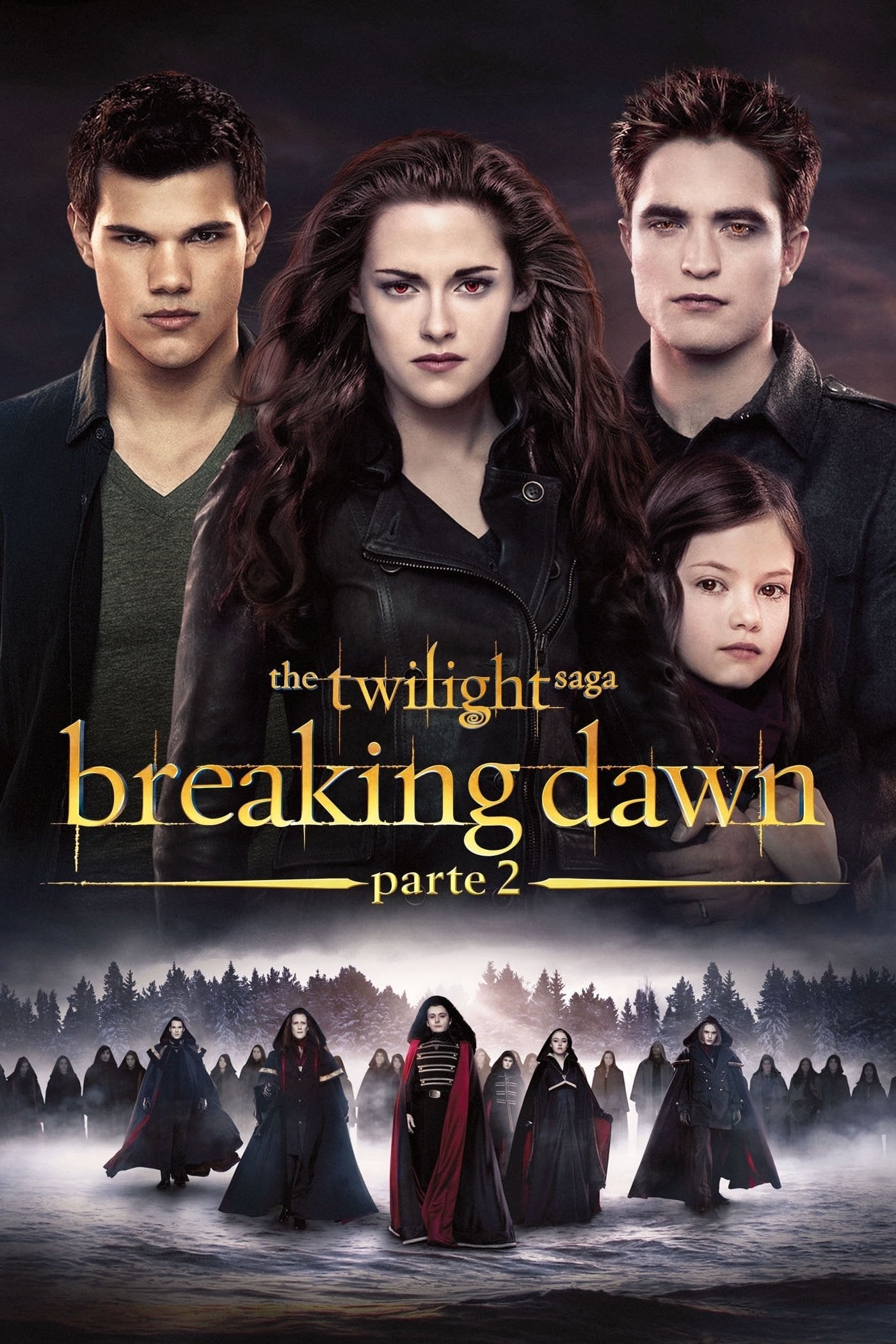 The Twilight Saga: Breaking Dawn - Parte 2 - Bill Condon · 2012