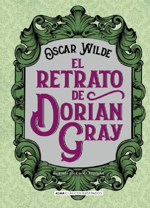 El Retrato de Dorian Gray - Oscar Wilde • 2019