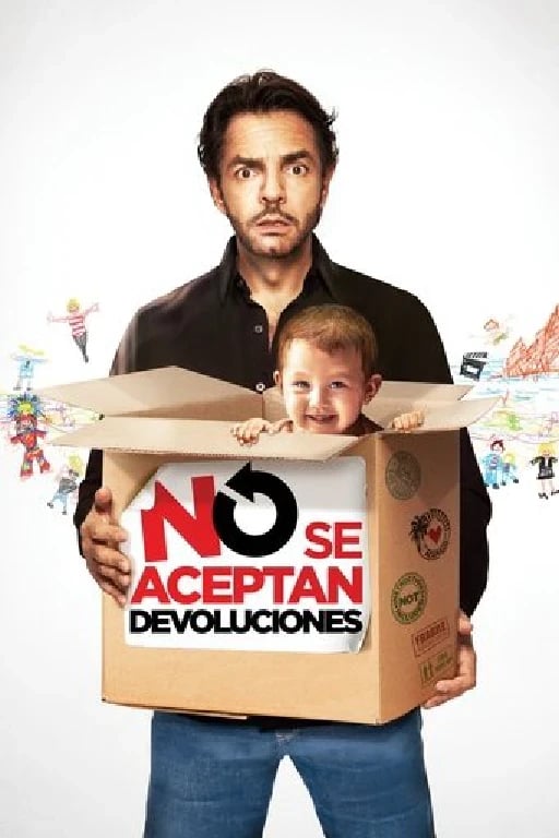 No se aceptan devoluciones - Eugenio Derbez · 2013
