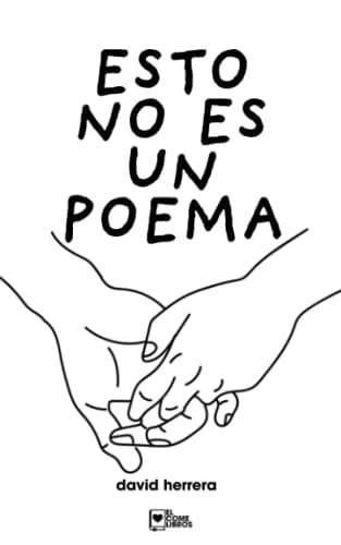 esto no es un poema - David Herrera · 2022