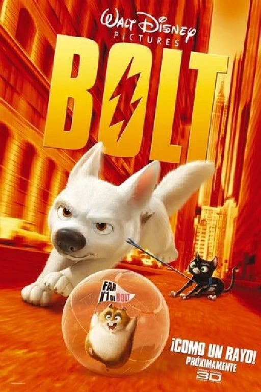 Bolt: Un perro fuera de serie - Chris Williams · 2008