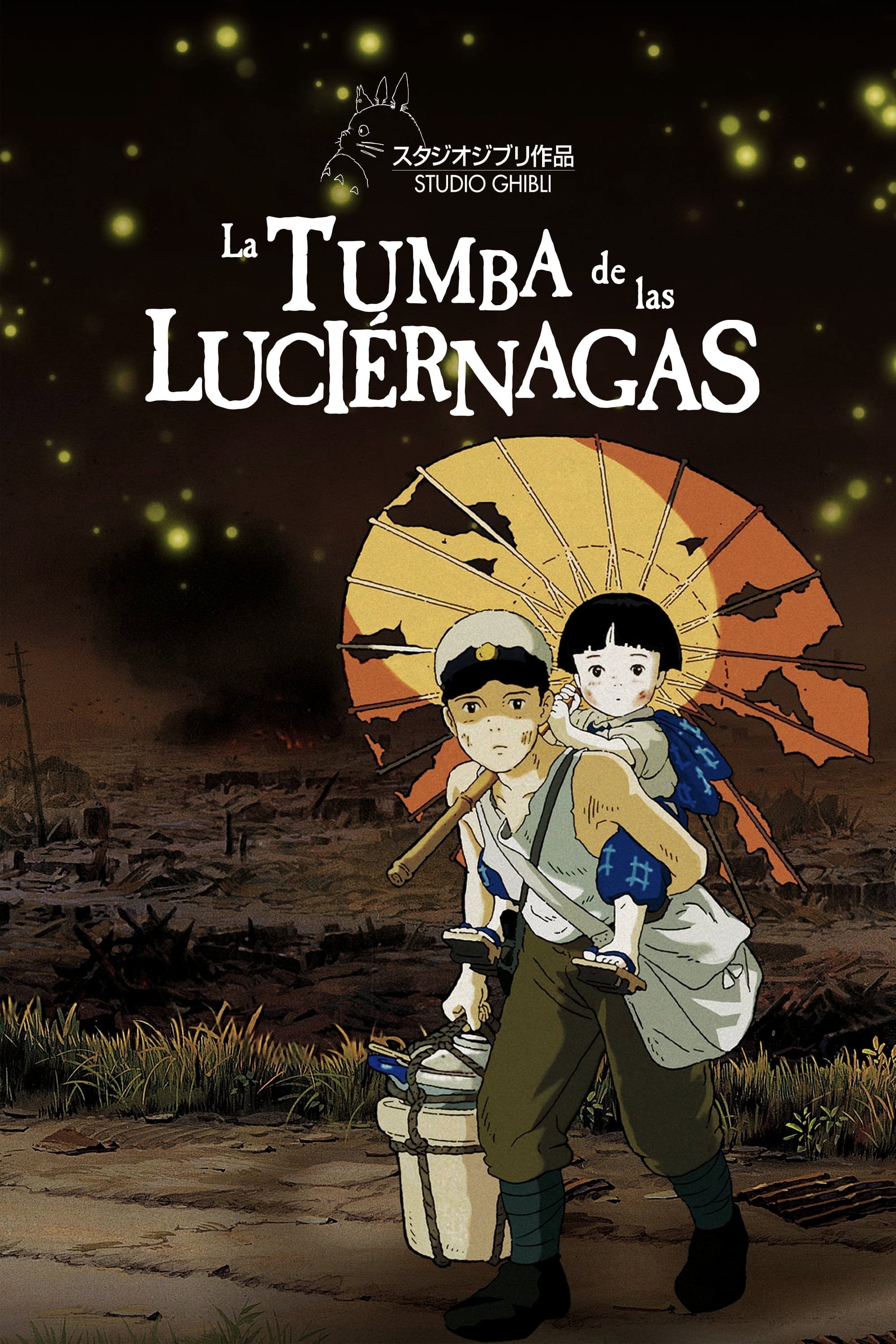 La Tumba de las Luciérnagas - Isao Takahata · 1988