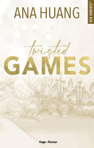 Twisted Games - Tome 02: Games - Ana Huang · 2023