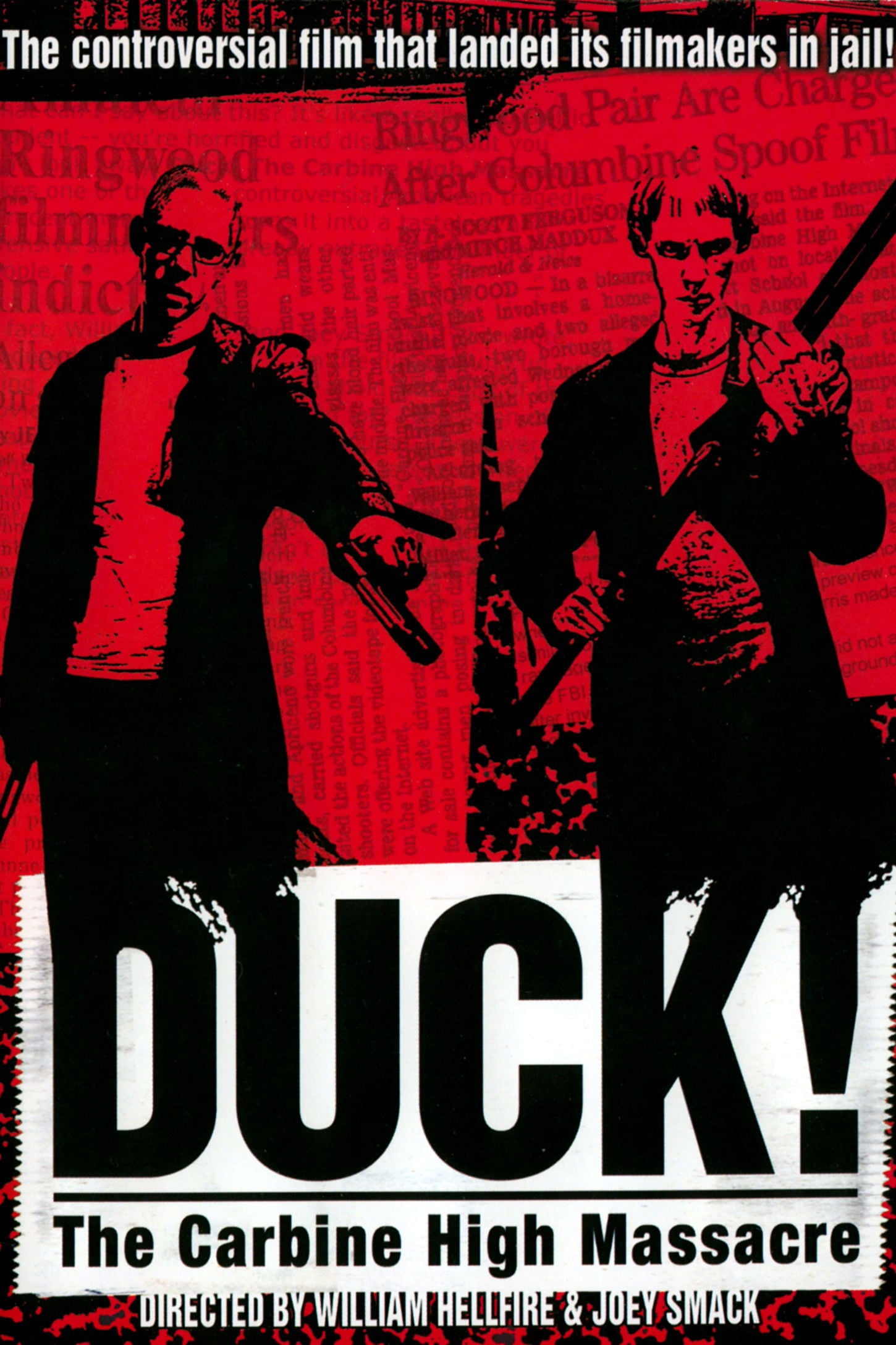 Duck! The Carbine High Massacre - William Hellfire · 1999