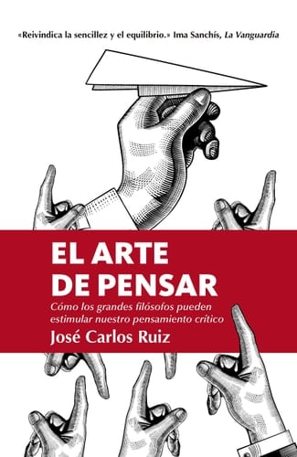 Arte de Pensar, El -V3* - Jose Carlos Ruiz · 2020