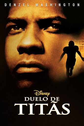 Duelo de Titãs - Boaz Yakin · 2000