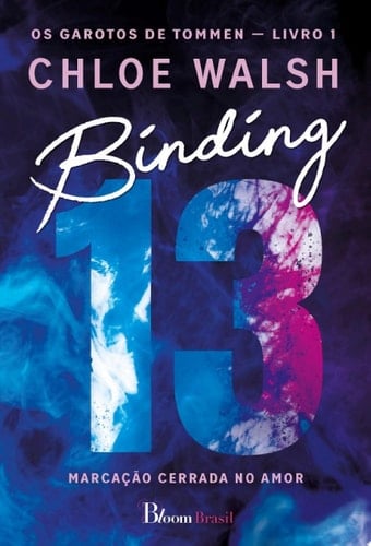 Binding 13 Marcação cerrada no amor - Chloe Walsh • 2025