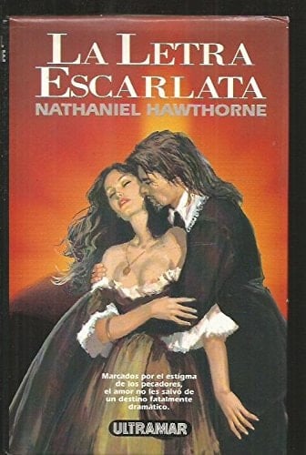 La Letra Escarlata - Nathaniel Hawthorne · 1995