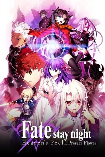Fate/stay night: Heaven''s Feel I. Presage Flower - Tomonori Sudo · 2017