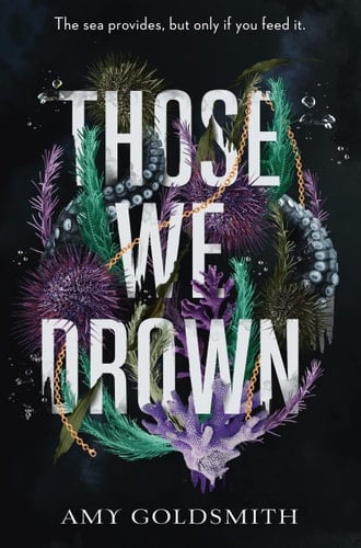 Those We Drown - Amy Goldsmith · 2023