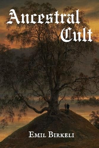 Ancestral Cult - EMIL. BIRKELI · 2023