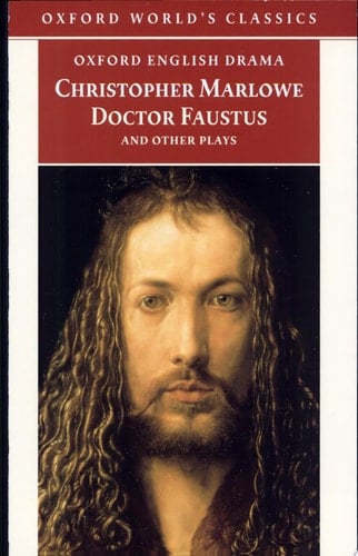 Doctor Faustus and Other Plays - Christopher Marlowe · 1998