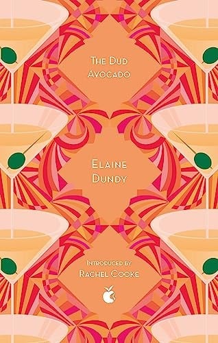 The Dud Avocado - Elaine Dundy · 2018
