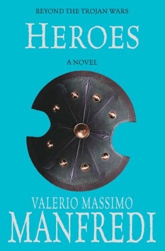 Heroes - Valerio Massimo Manfredi · 2006