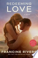 Redeeming Love (Movie Tie-In) - Francine Rivers • 2021