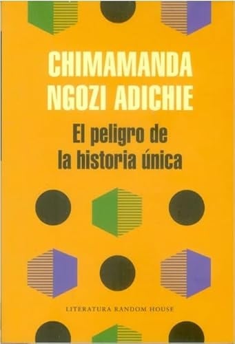 El peligro de la historia única - Chimamanda Ngozi Adichie • 2018