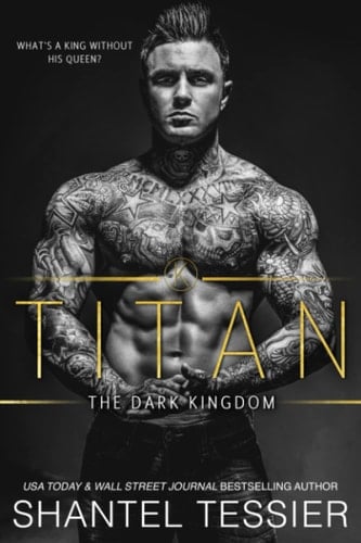 Titan (The Dark Kingdom) - Shantel Tessier · 2020