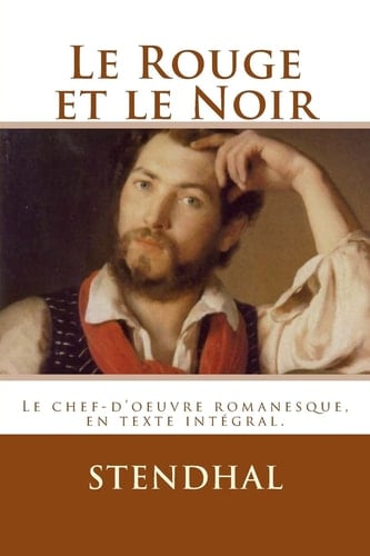 Le Rouge et le Noir - Stendhal 路 2016