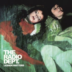 Lesser Matters - Album · The Radio Dept.