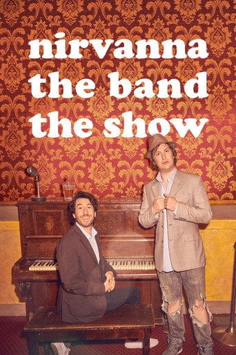 Nirvanna the Band the Show - 2017