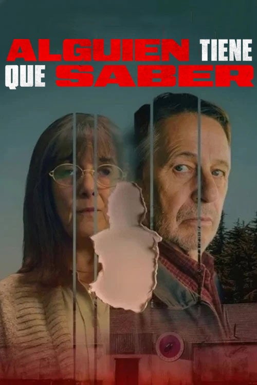 Alguien tiene que saber - 2026