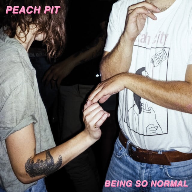 Being So Normal - Album · Peach Pit