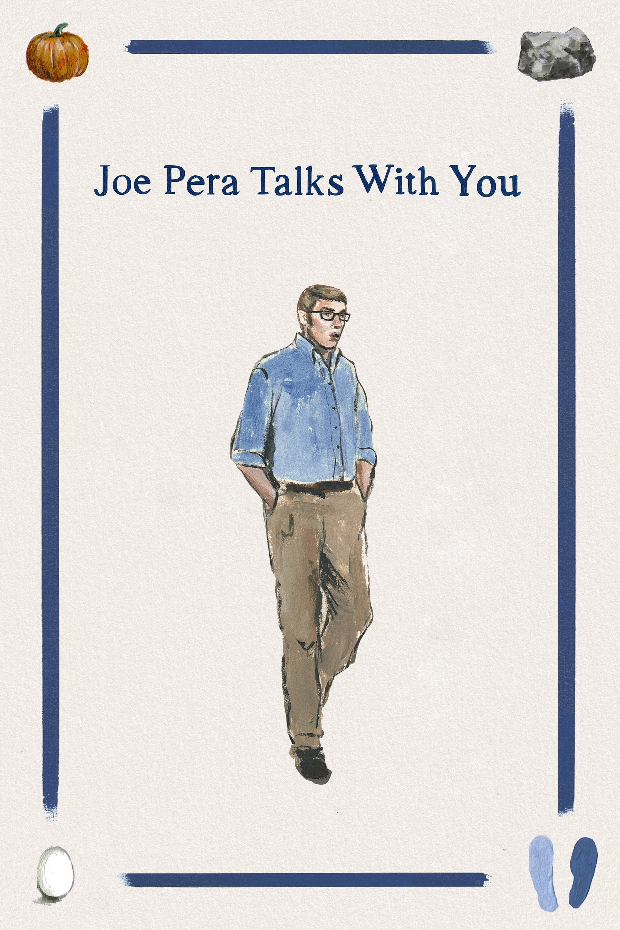 Joe Pera Talks With You - Joe Pera · 2018