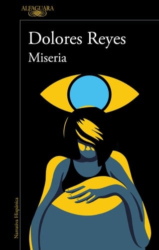 Miseria - Dolores Reyes · 2023